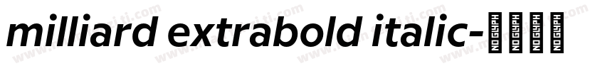 milliard extrabold italic字体转换
